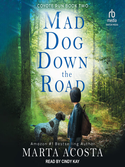 Title details for Mad Dog Down the Road by Marta Acosta - Available